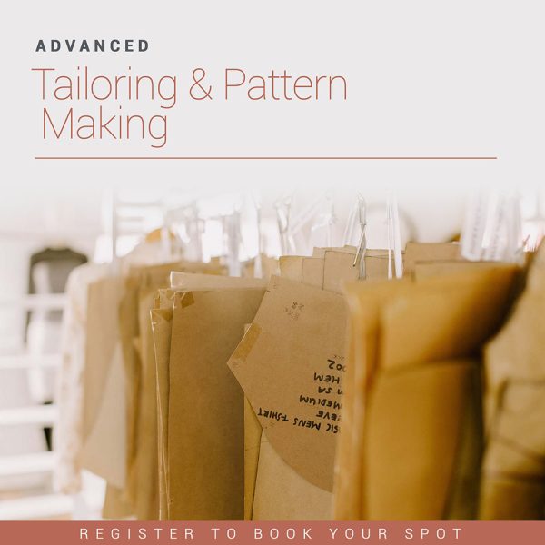 Advanced Tailoring and Pattern Making Course